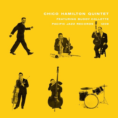 Chico Hamilton Quintet Featuring Buddy Collette