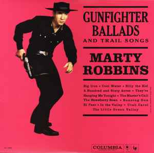 Gunfighter Ballads And Trail Songs