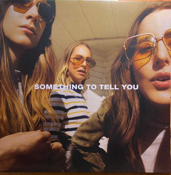 Something to Tell You