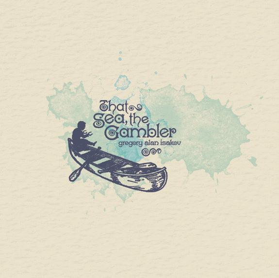 That Sea, The Gambler