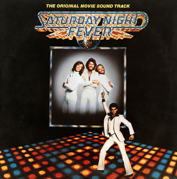 Saturday Night Fever (The Original Movie Sound Track)