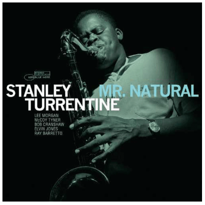 Stanley Turrentine Mr. Natural (Blue Tone Poet Series) – Port of Sound Records