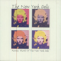 Actress: Birth Of The New York Dolls