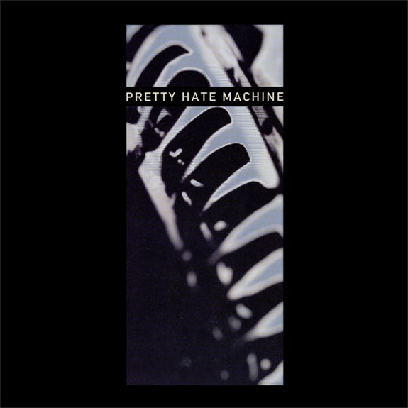 Pretty Hate Machine