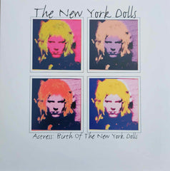 Actress: Birth Of The New York Dolls