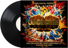 BOBBY DIGITAL PRESENTS: JUICE CREW