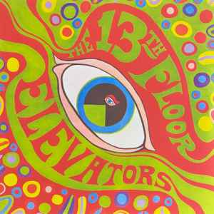 The Psychedelic Sounds Of The 13th Floor Elevators