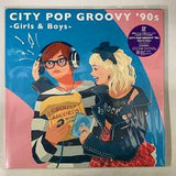 City Pop Groovy '90s -Girls & Boys-