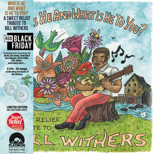 WHO IS HE & WHAT IS HE TO YOU? - TRIBUTE TO BILL WITHERS