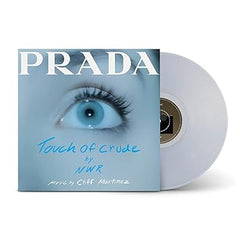 Touch Of Crude (Soundtrack From The Prada Short Film)