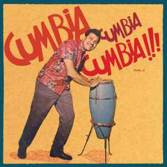 Cumbia Cumbia Cumbia!!! Vol. 2