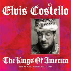 The Kings Of America: Live At The Royal Albert Hall 1987