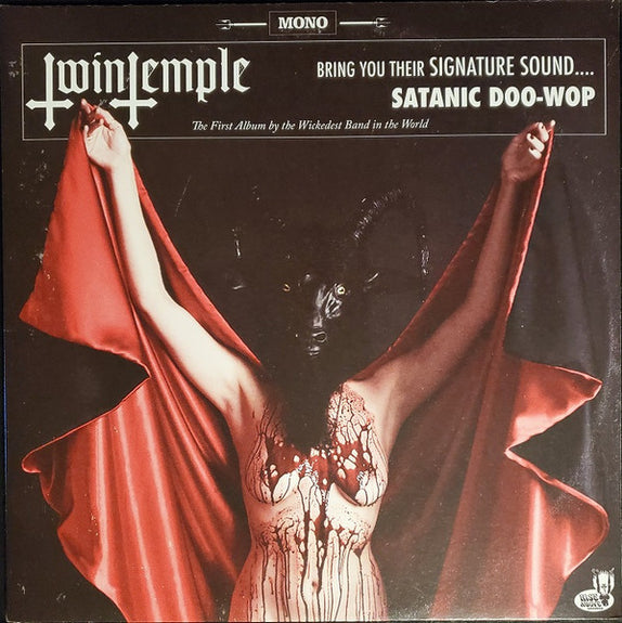 Twin Temple (Bring You Their Signature Sound…. Satanic Doo-Wop)